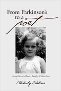 Cover of book titled, "From Parkinson's to a Poet" with vintage black and white photo of little girl.