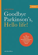 Cover of book, "Goodbye Parkinson's, Hello Life!"